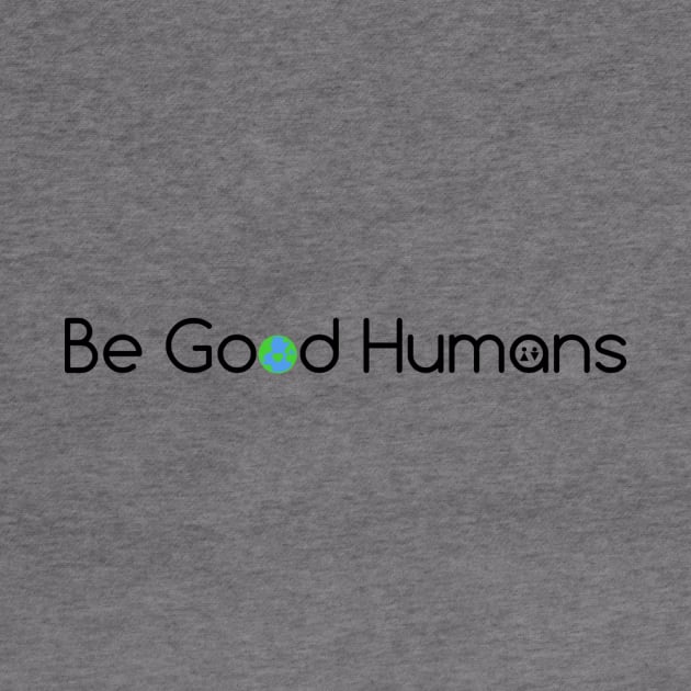 "Be Good Humans" -Shotwell by gSquared1117